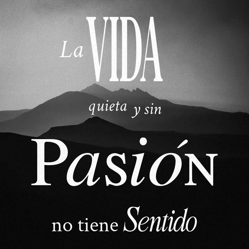 La vida quieta y sin pasión
